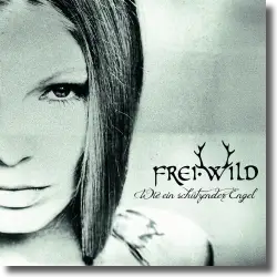 Cover: Frei.Wild - Wie ein schtzender Engel