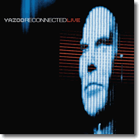 Cover: Yazoo - Reconnected Live