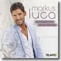 Cover:  Markus Luca - Einzig doch nicht artig