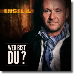 Cover: Engel B. - Wer bist du?