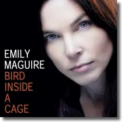 Cover: Emily Maguire - Bird Inside A Cage
