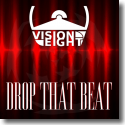 Cover: Visioneight - Drop That Beat