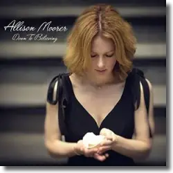 Cover: Allison Moorer - Down To Believing
