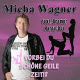 Cover: Micha Wagner - Vorbei du schne geile Zeit