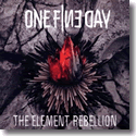 Cover:  One Fine Day - The Element Rebellion