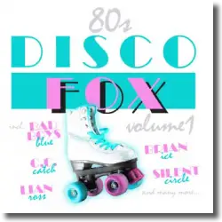 Cover: 80s Disco Fox Vol. 1 - Various Artists