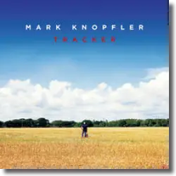 Cover: Mark Knopfler - Tracker