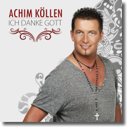 Cover: Achim Kllen - Ich danke Gott