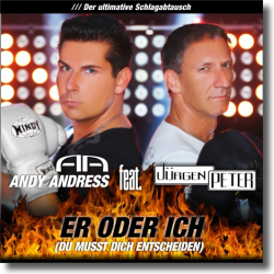 Cover: Andy Andress feat. Jürgen Peter - Er oder ich (Du musst dich entscheiden)