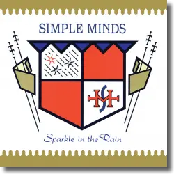 Cover: Simple Minds - Sparkle In The Rain (Remaster)