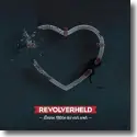 Cover:  Revolverheld - Deine Nhe tut mir weh