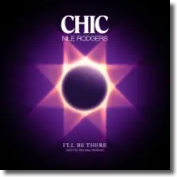 Cover: CHIC feat. Nile Rodgers - I'll Be There
