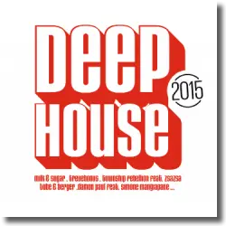 Cover: Deep House 2015 - Various Artists