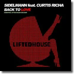 Cover: Sidelmann feat. Curtis Richa - BackTo Love