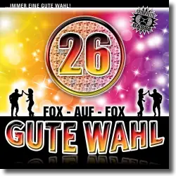 Cover: Gute Wahl - Folge 26 - Various Artists