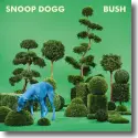 Cover:  Snoop Dogg - Bush