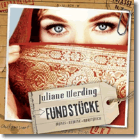 Cover: Juliane Werding - Fundstücke. Maxis - Remixe - Raritäten