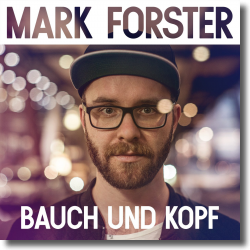 Cover: Mark Forster - Bauch und Kopf