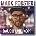 Cover:  Mark Forster - Bauch und Kopf