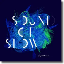 Cover: Superstrings - Sounds Of Slow