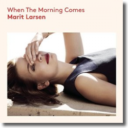Cover: Marit Larsen - When The Morning Comes