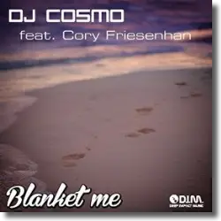Cover: DJ Cosmo feat. Cory Friesenhan - Blanket Me
