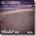 Cover:  DJ Cosmo feat. Cory Friesenhan - Blanket Me