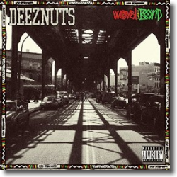 Cover: Deez Nuts - Word Is Bond