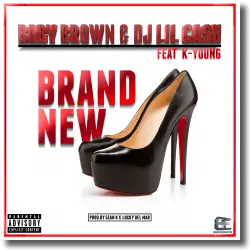 Cover: Baby Brown & DJ Lil Cash feat. K-Young - Brand New