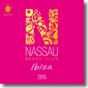 Nassau Beach Club Ibiza 2015