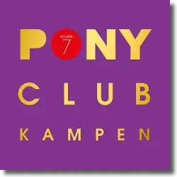 Cover: Pony Club Kampen Vol. 7 - Various Artists
