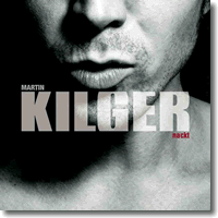 Cover: Martin Kilger - Nackt