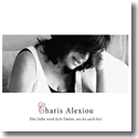 Charis Alexiou - Die Liebe wird dich finden, wo du auch bist