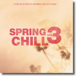 Cover: Spring Chill Vol. 3 - Various Artists