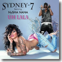 Cover: Sydney-7 feat. Ny$ha Nana - Uh Lala