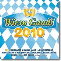 Cover: Wies'n Gaudi 2010 - Various Artists