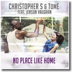 Cover: Christopher S & TomE feat. Jenson Vaughan - No Place Like Home