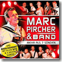 Cover: Marc Pircher & Band - Mehr Als 7 Sünden...
