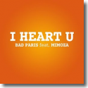 Cover: Bad Paris feat. Mimoza - I Heart U