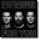 Cover:  Bodybangers & PH Electro - For You