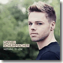 Cover:  Daniel Schuhmacher - Nothing To Lose
