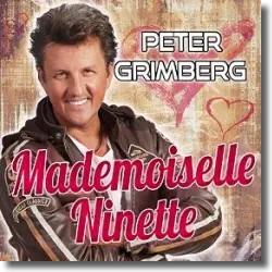 Cover: Peter Grimberg - Mademoiselle Ninette