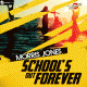 Cover: Morris Jones - School's Out Forever