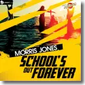 Cover:  Morris Jones - School's Out Forever