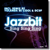 Cover: Jazzbit - Sing Sing Sing 2010 Remixes