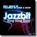 Jazzbit - Sing Sing Sing 2010 Remixes