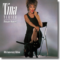 Cover: Tina Turner - Private Dancer (30th Anniversary Edition)