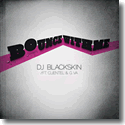 DJ Blackskin feat. Clientel & G-Va - Bounce With Me