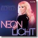 Annemarie Eilfeld - Neonlicht
