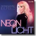 Cover:  Annemarie Eilfeld - Neonlicht